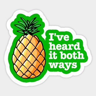 I've heard it both ways | Psych Sticker